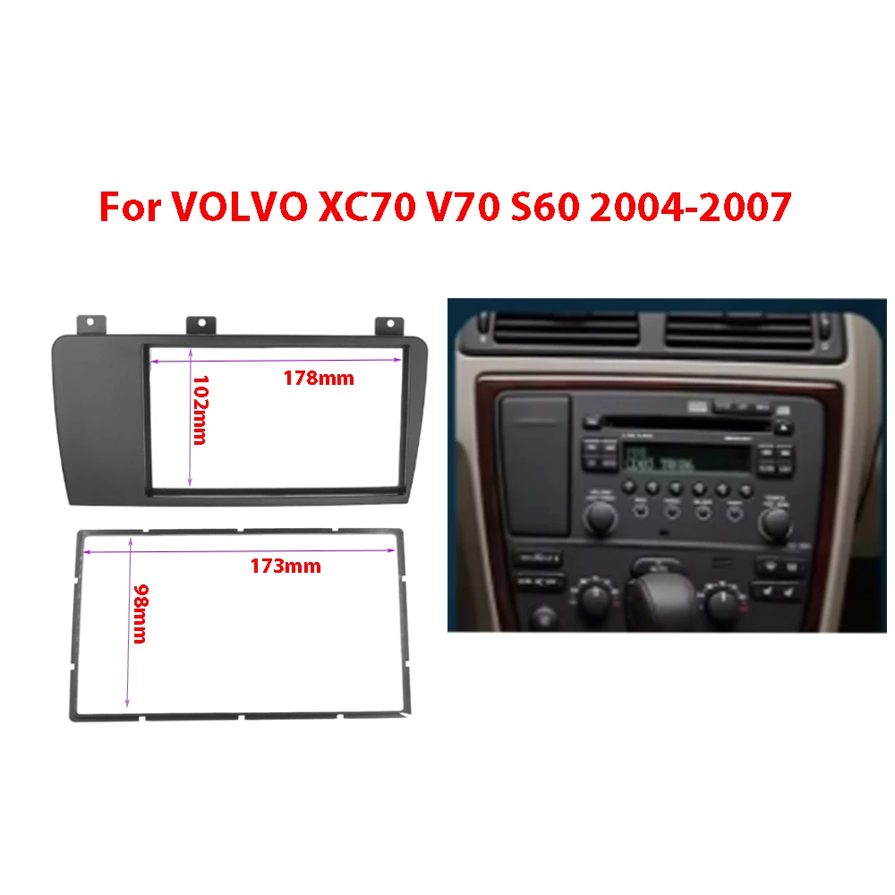 

Radio Frame for VOLVO XC70 V70 S60 2004-2007 Dash Installation Trim Kit Android Audio GPS Navigation Fascia Stereo Panel Bezel