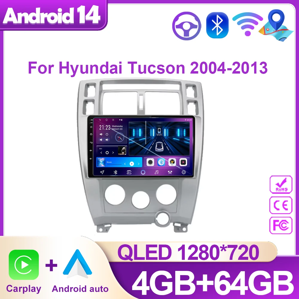 

Android 14 For Hyundai Tucson 2004 2005 2006 2007 -2013 Car Radio Multimedia Video Player Stereo GPS Navigation Wireless Carplay