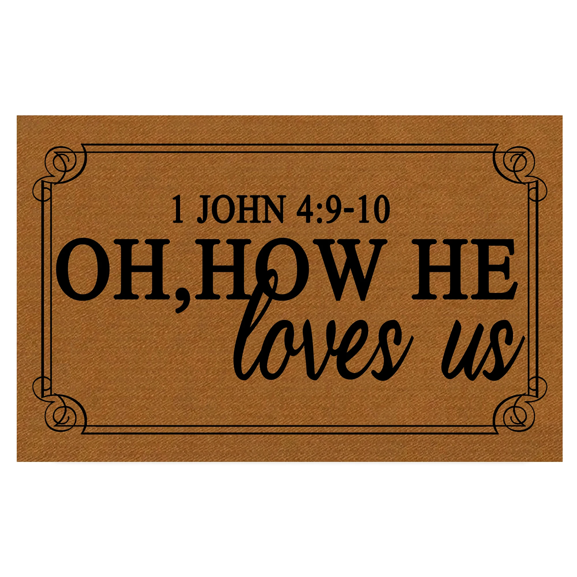 

Christian Door Mat "Oh, How He Loves Us" 1 John 4:9-10 Bible Verse Non-woven Rubber Backed Doormat Indoor Outdoor Welcome Mat Re