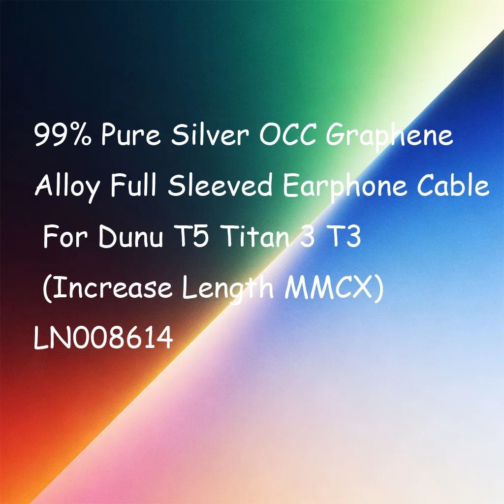 99-純銀-occ-グラフェン合金フルスリーブイヤホンケーブル-dunu-t5-titan-3-t3-用-長さ増加-mmcx-ln008614