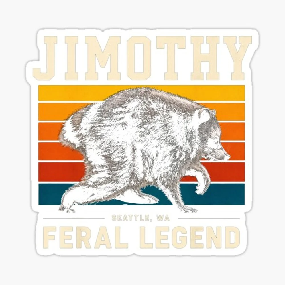 Jimothy Raccoon Funny Animal Meme Sticker for Laptop Decor Bedroom Car Cute Cartoon Art Fashionable Public Suitcase