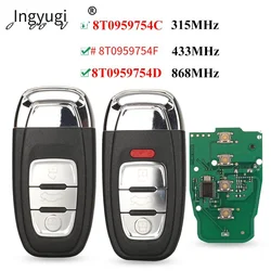 jingyuqin Smart Remote Key Semi Keyless 3/4BTN 315MHz/433MHZ/868MHZ 8T0 959 754C for For Audi Q5 A4L A5 A6 A7 A8 RS4 RS5 S4 S5