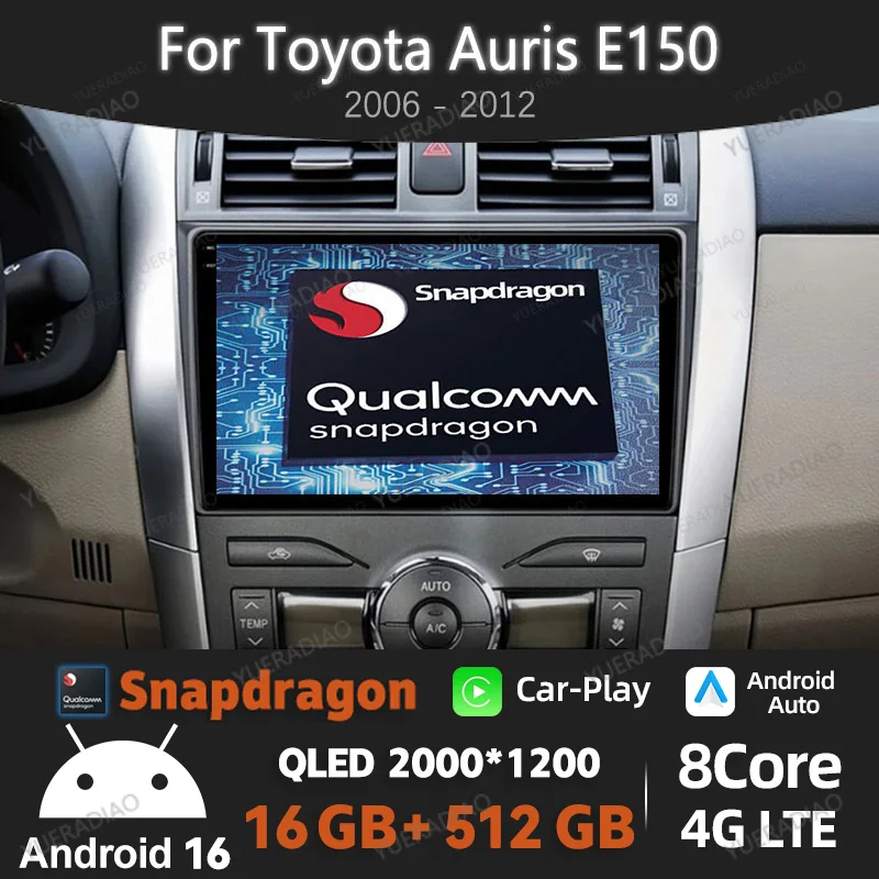 

Android 16 Car Radio For Toyota Auris E150 2006 - 2012 Carplay Auto Multimedia Stereo Video Player 4G+WIFI Head Unit QLED DSP BT