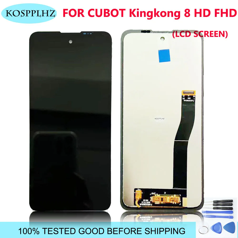 For cubot kingkong 8 HD KINGKONG8 FHD Touch Screen + LCD Display Assembly Replacement +TOOLS