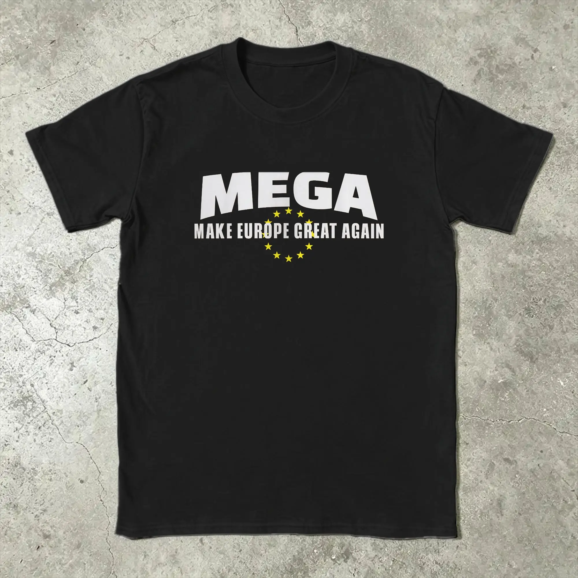 MEGA Make Europe Great Again T Shirt Men Pure Cotton Vintage T-Shirts O Neck  Tees Short Sleeve Clothes Original