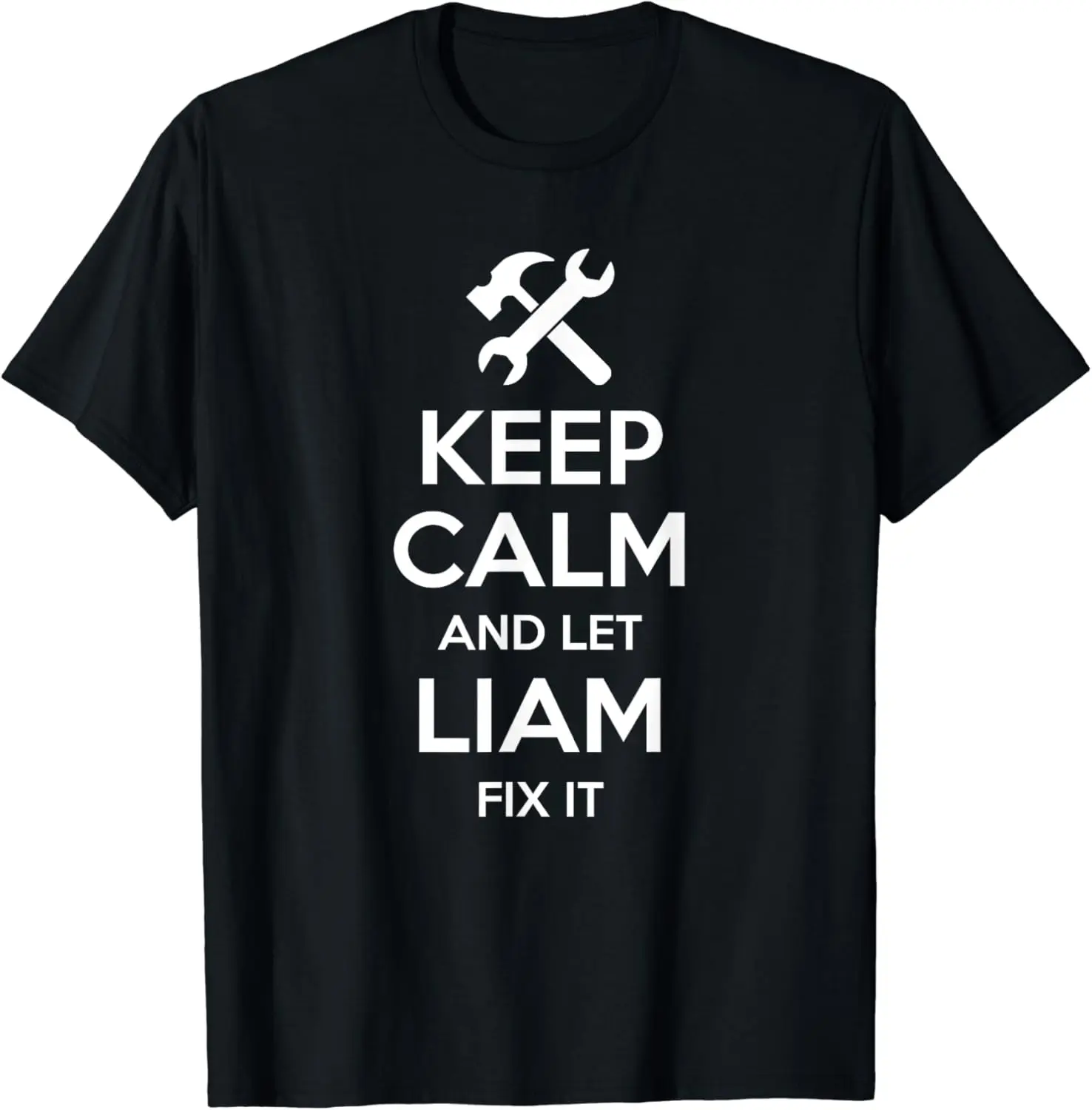 

LIAM Fix Quote Funny Birthday Personalized Name Gift Idea T-Shirt