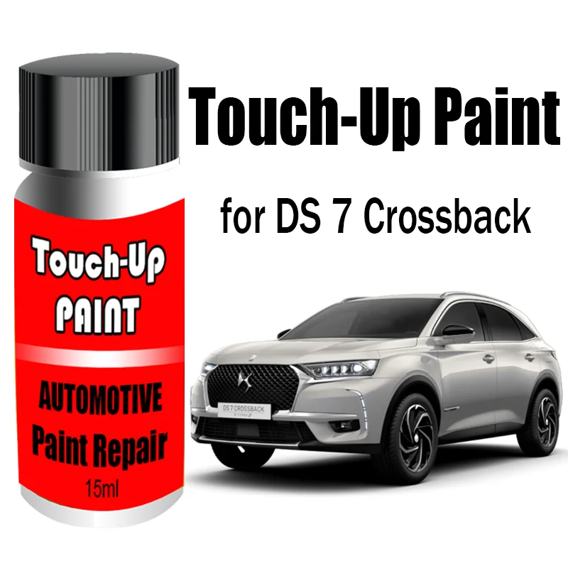 

Car Automotive Touch-Up Paint (With Brush) for DS 7 Crossback 2017-2025 Paint Scratch Remover Car Paint DIY Auto Accessories