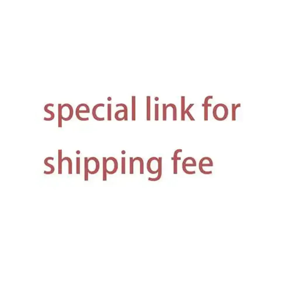 

Shipping Fee,This link is used to make up the freight and price difference, we will not send any package,please carefully! !