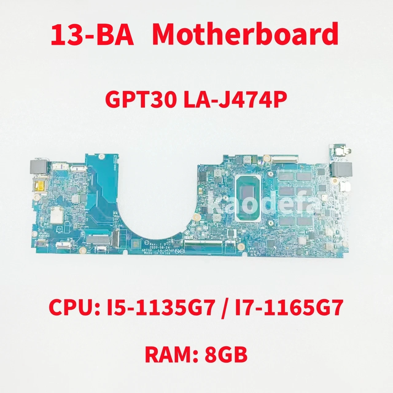 GPT30 LA-J474P Mainboard For HP Envy 13-BA Laptop Motherboard CPU: I5-1135G7 / I7-1165G7 RAM: 8GB DDR4 100% Test OK