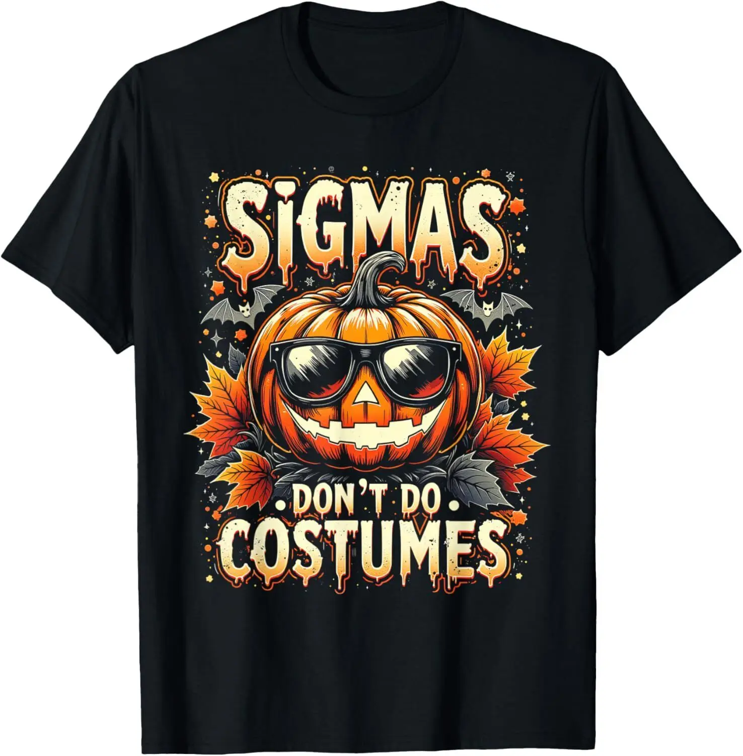 Sigmas Don’t Do Costumes Cool Pumpkin Funny Meme Halloween T-Shirt