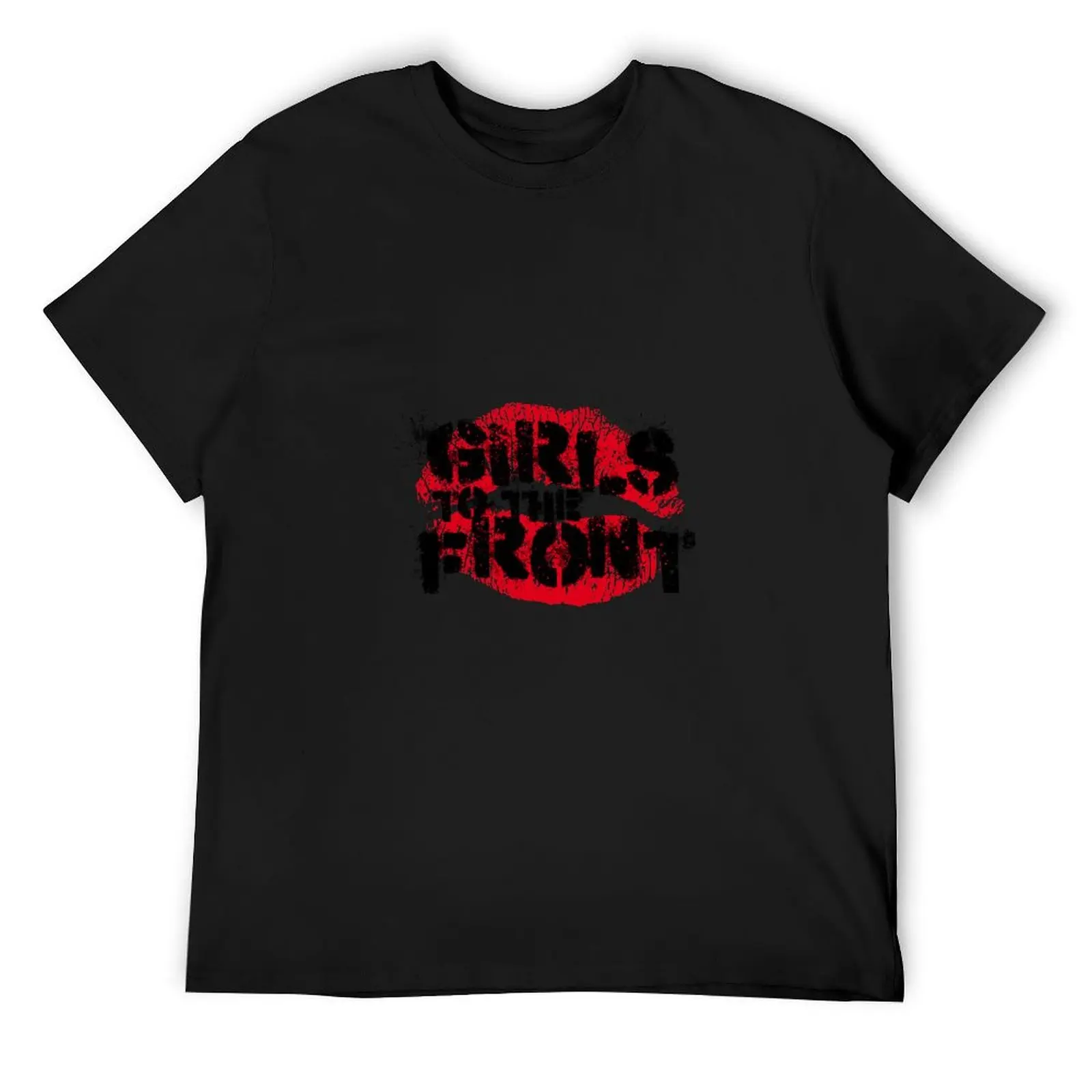 Girls to the Front T-Shirt aesthetic clothes vintage anime shirt plain funny t shirts for men