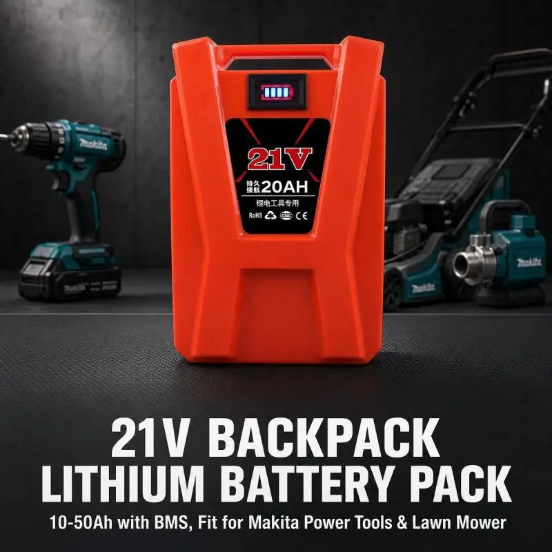 21V Backpack Lithium Battery Pack 10‑50Ah with BMS LED Indicator Replacement for Makita Electric Tool Lawn Mower Water Pump