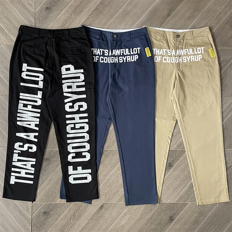 

That's A Awful Lot of Cough Syrup Pants Straight-leg Casual Workwear Long-pants Letter Print Trousers Men Streetwear