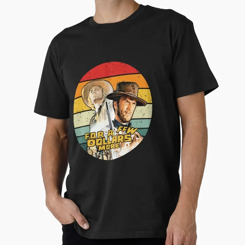 For a Few Dollars More Graphic T-shirt Clint Eastwood Sergio Leone Spaghetti Western Vintage Cowboy Bounty Hunter Print Gift Tee