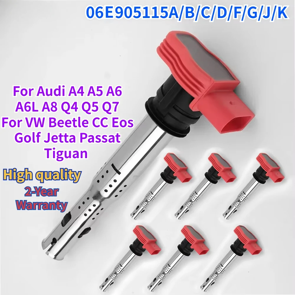

06E905115A/B/C/D/F/G/J/K 06E905115D for Audi A4 A5 A6 A6L A8 Q4 Q5 Q7 VW Beetle CC Eos Golf Jetta Passat Tiguan Ignition Coil