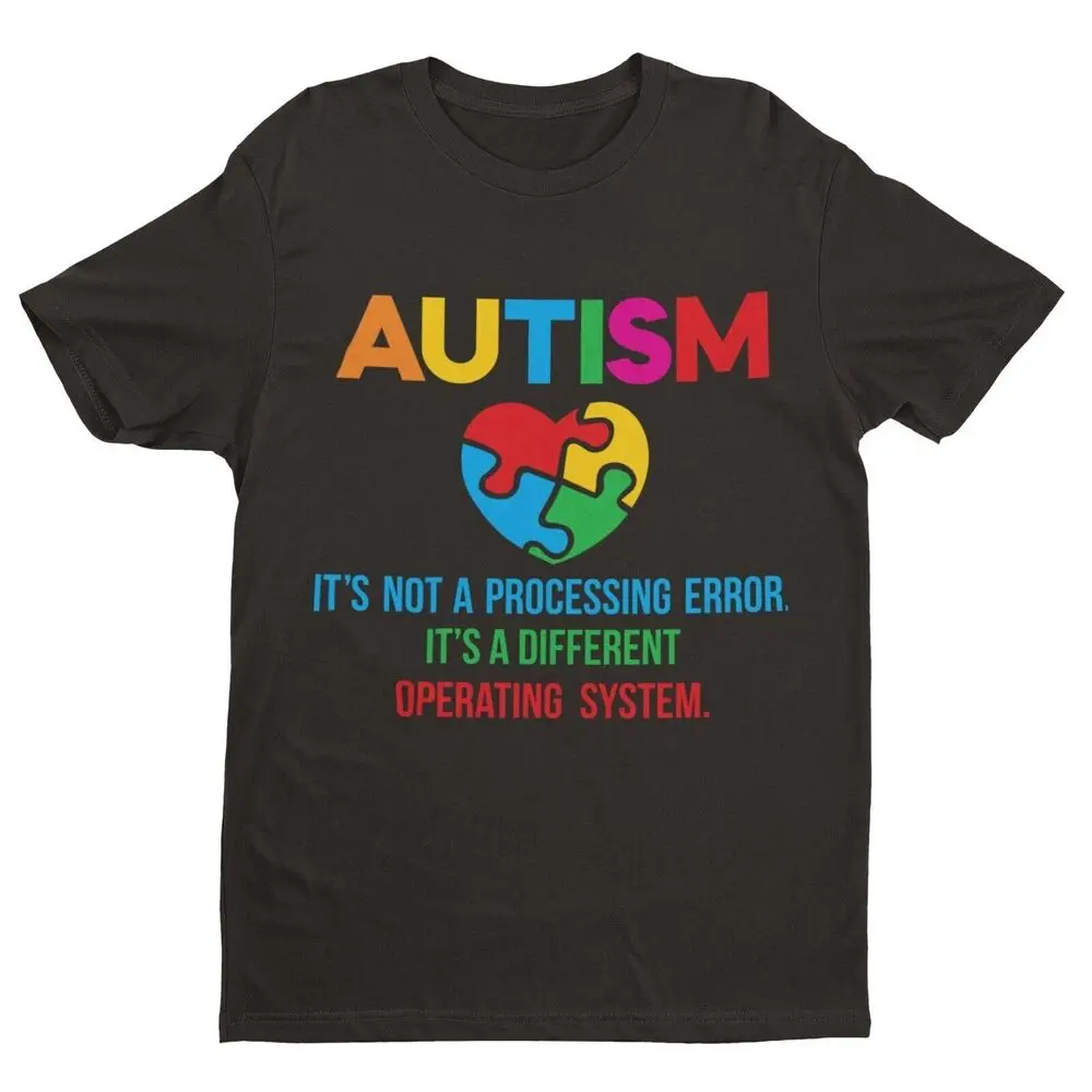 Autism It's Not  Processing Error But  Different Operating System T Shirt Gift Luxury vintage oversized