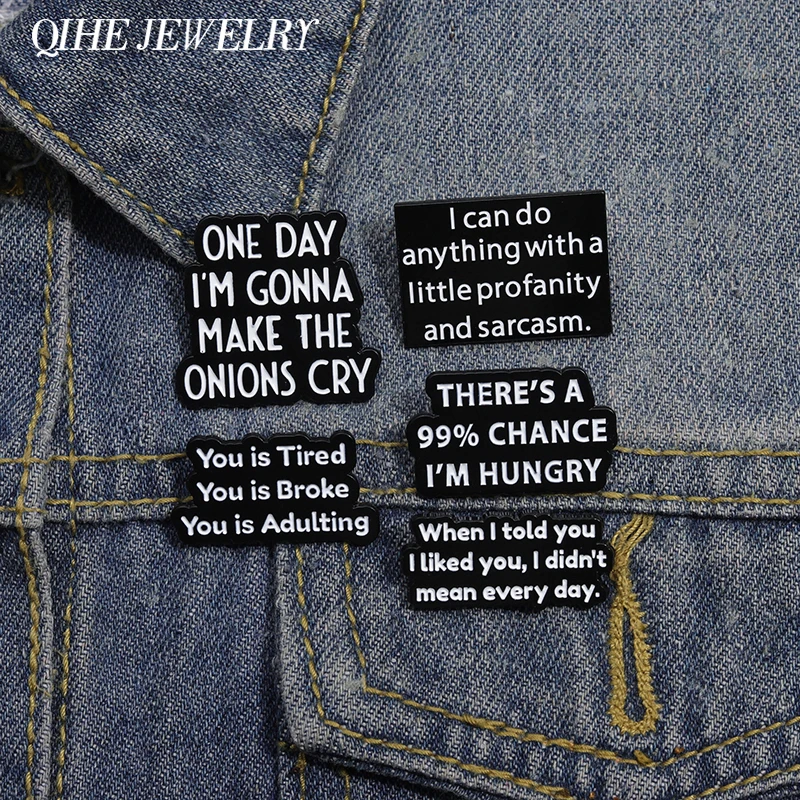 بروش بروش ساخر ، دبابيس مينا ، دبابيس ، شارة طية صدر السترة ، مجوهرات حقيبة الظهر ، إذا كنت أحبك ، لا أقصد كل يوم #1