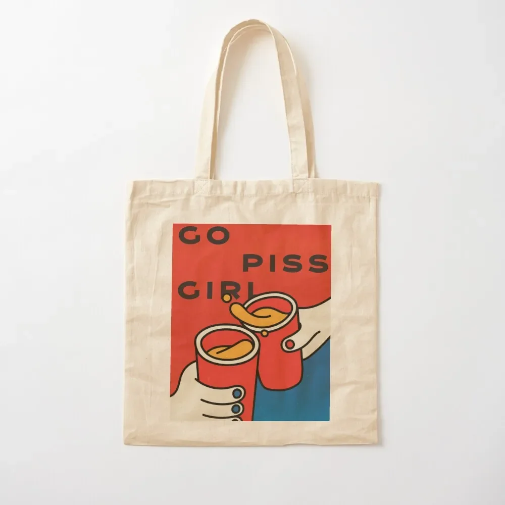 

Go Piss Girl Tote Bag Portable shopping bag the tote bag