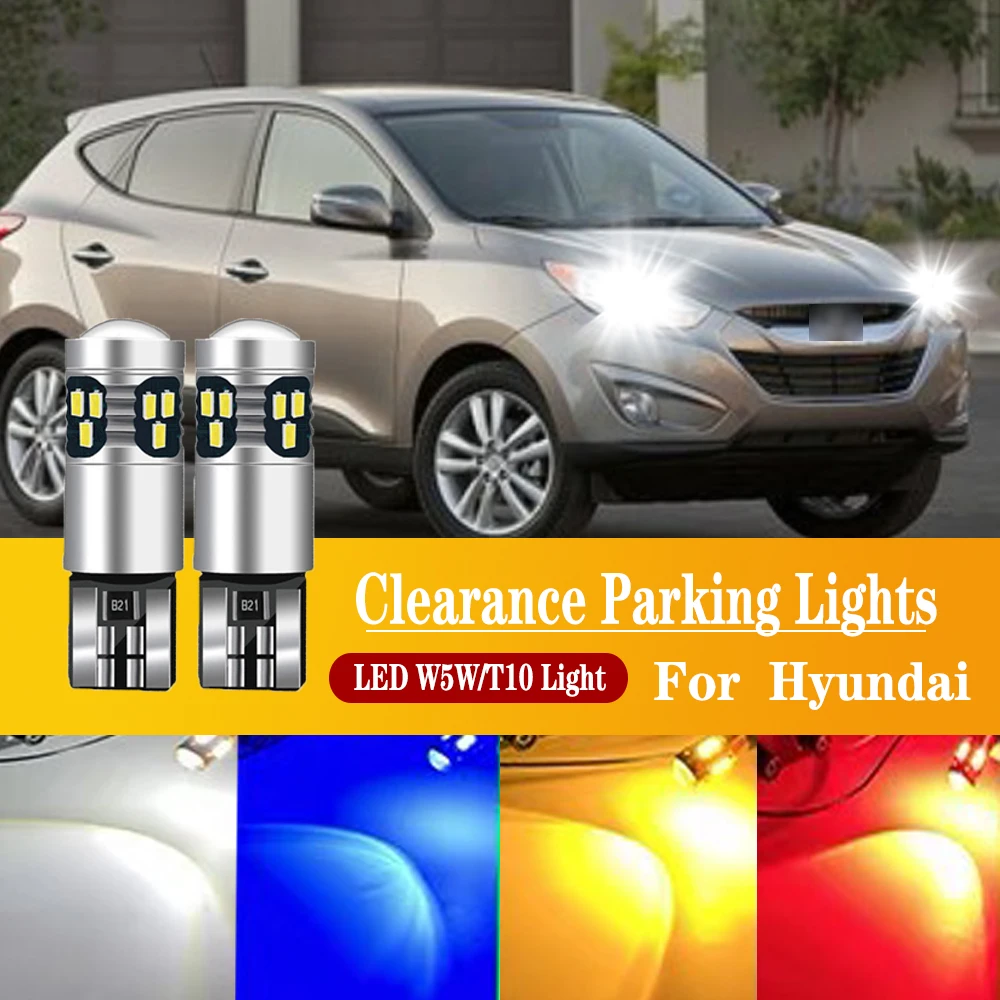 

2PCS LED Parking Light T10 W5W Clearance Lamp CANbus For Hyundai Tucson 2004 2005 2006 2007 2008 2009 2010 2011 2012 2013