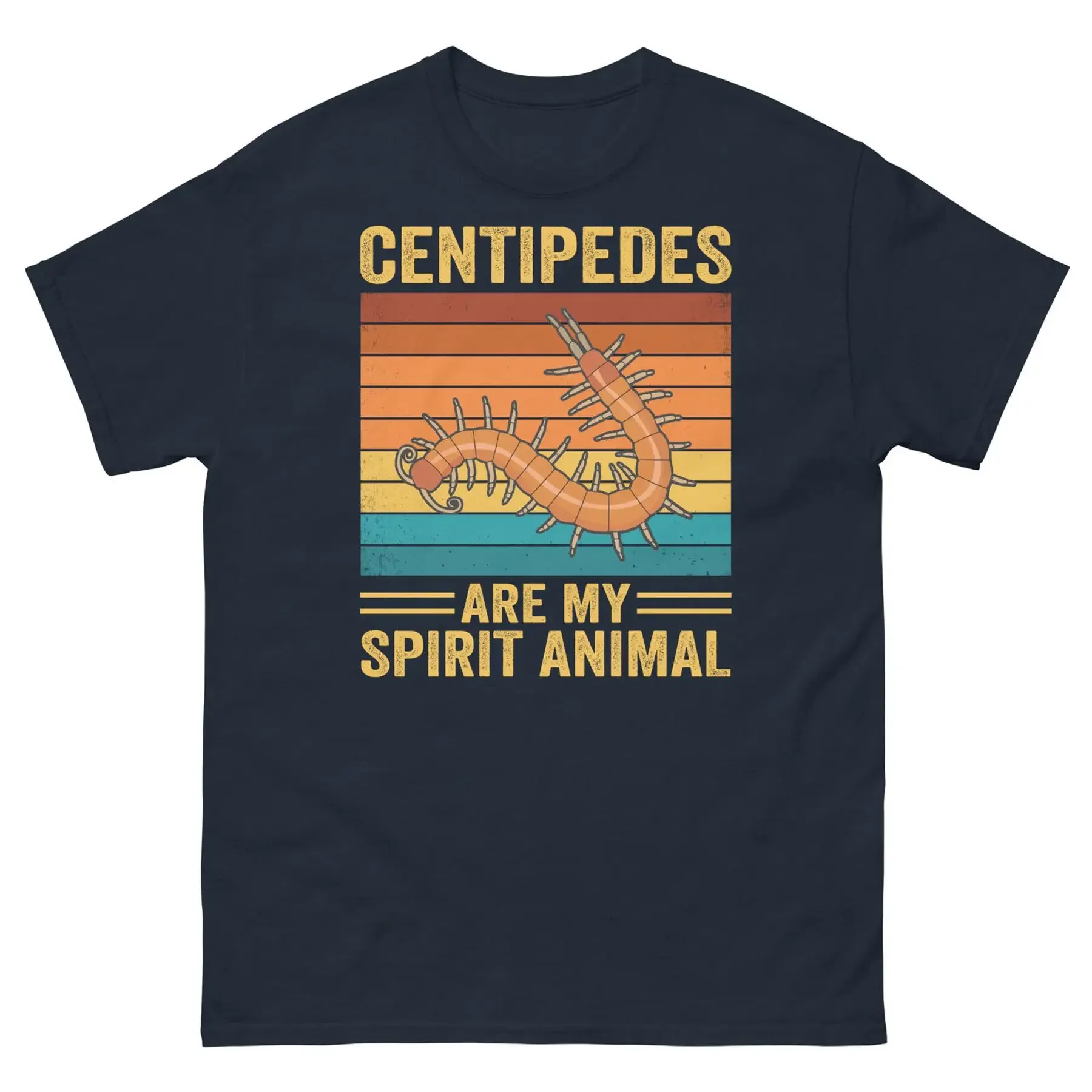 

Centipedes Are My Spirit Animal Arthropod Myriapod Insect Unisex Classic Tee