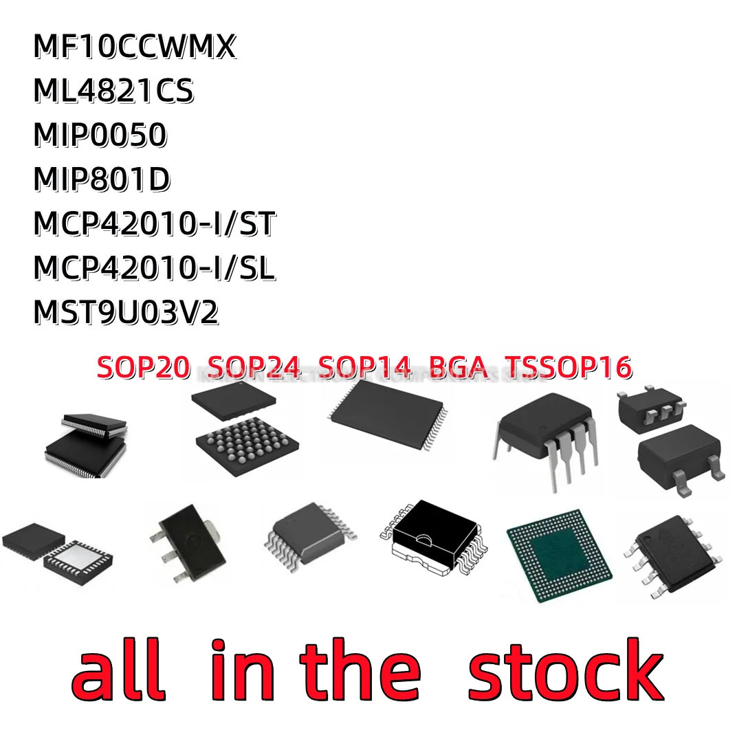 2PCS MF10 MF10CCWM MF10CCWMX ML4821CS MIP005 MIP0050 MIP0050MX1BR+ MIP801D MCP42010-I/ST 42010 TSSOP14 MCP42010-I/SL MST9U03V2