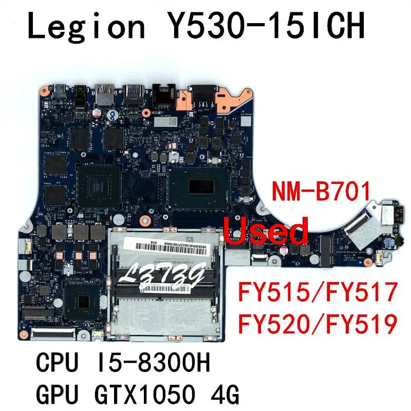 

NM-B701 For Lenovo Legion Y530-15ICH Laptop Motherboard CPU I5-8300 GTX1050 4GB PN 5B20R40191 5B20R40190