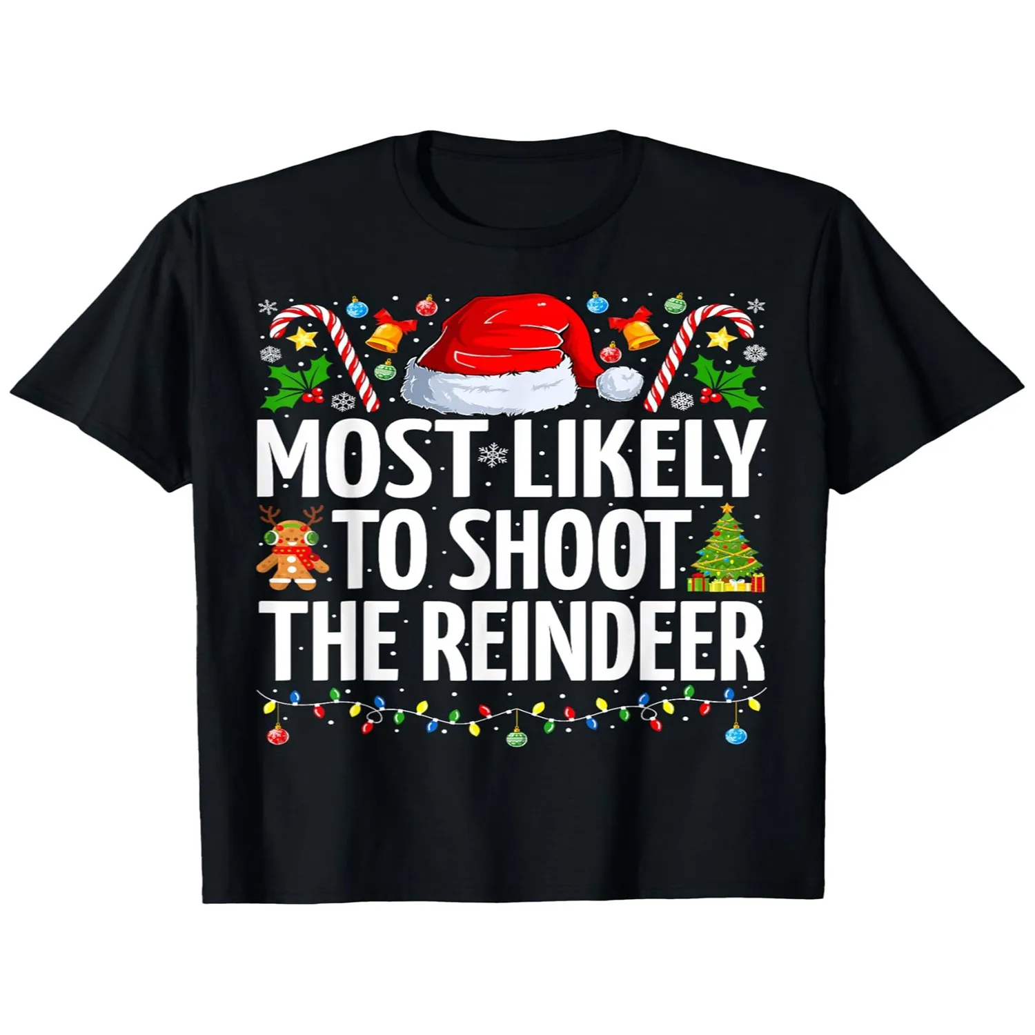 Most Likely to Shoot The Reindeer Funny Family Christmas T-Shirt lightweight tshirt, unisex t-shirt