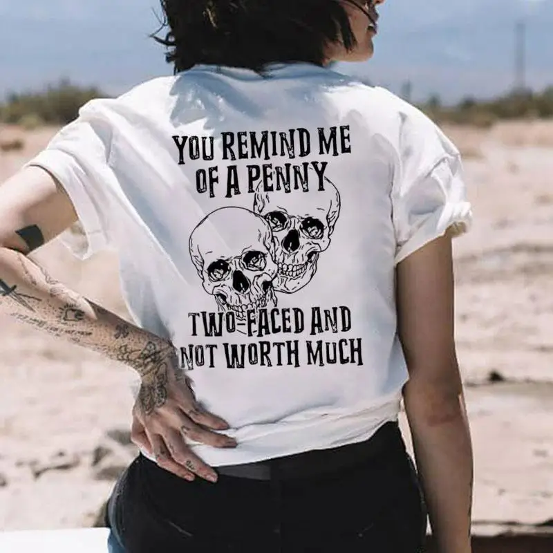 

Women's Funny Sarcastic Skull Graphic T-shirt, Humorous Two-Faced Quote Tee, Vintage Punk Rock Streetwear Gothic Tops