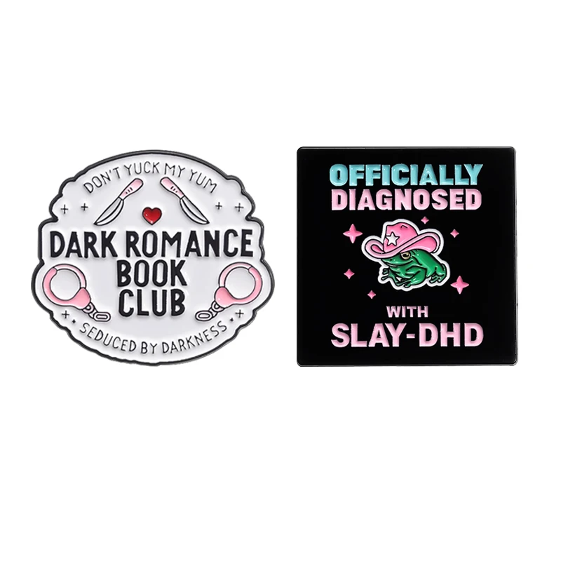 Dark Romance Book Club Enamel Pins Officially Diagnosed With Slay-DHD Frog Brooches Cartoon Creative Lapel Badge Gift for Friend