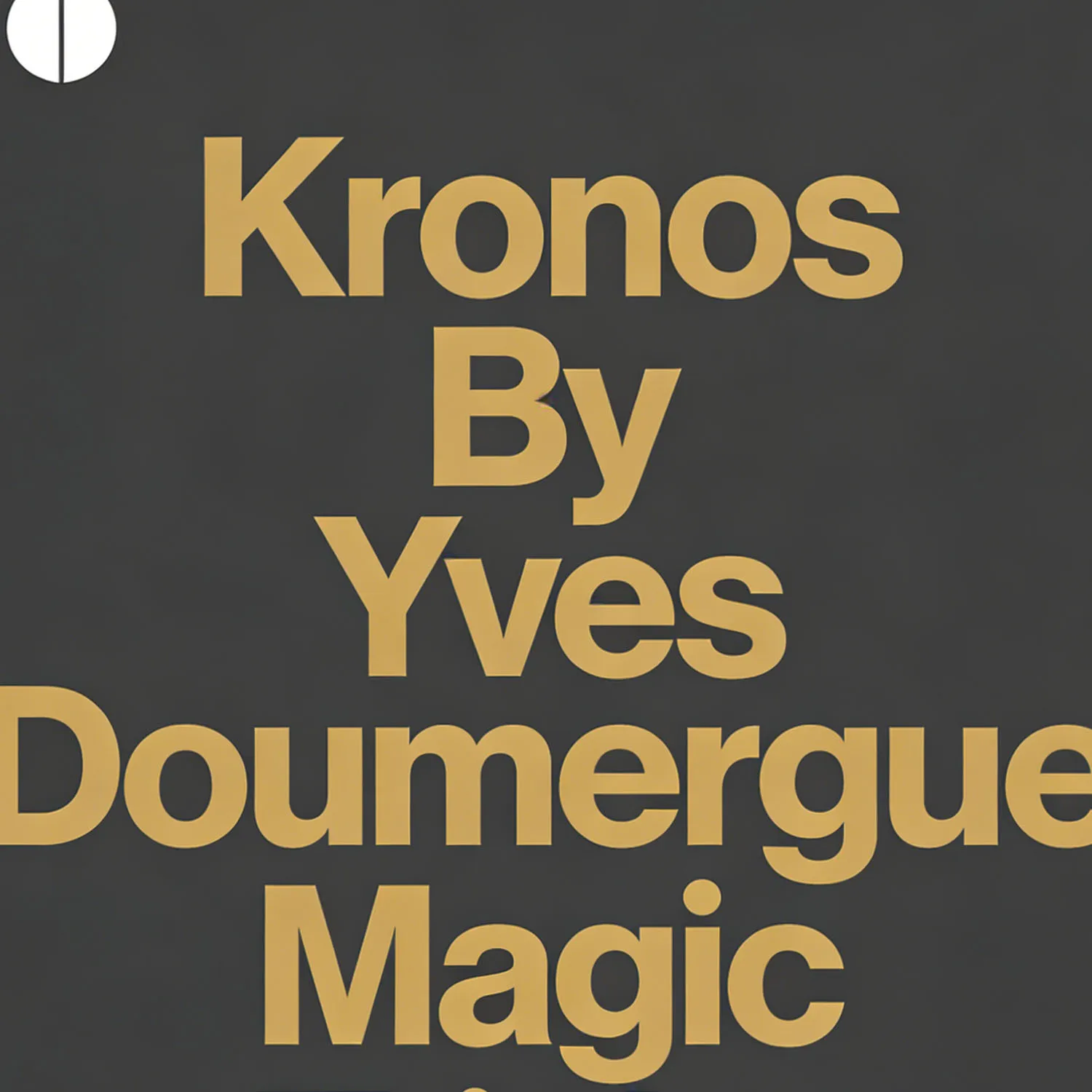 Kronos By Yves Doumergue Magic Tricks For Magician Control Watch Magie Close Up Llusion Gimmick Props