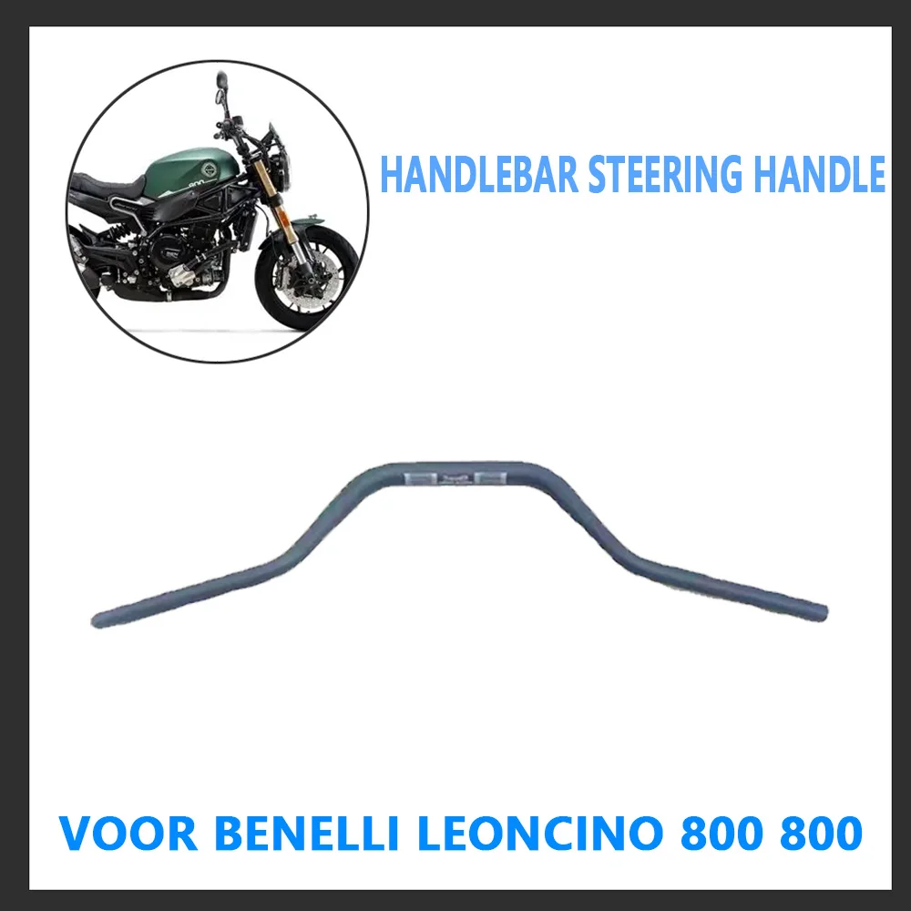 For Voor Benelli Leoncino 800 800 original accessories handlebar steering handle BJ750-6 direction faucet handle