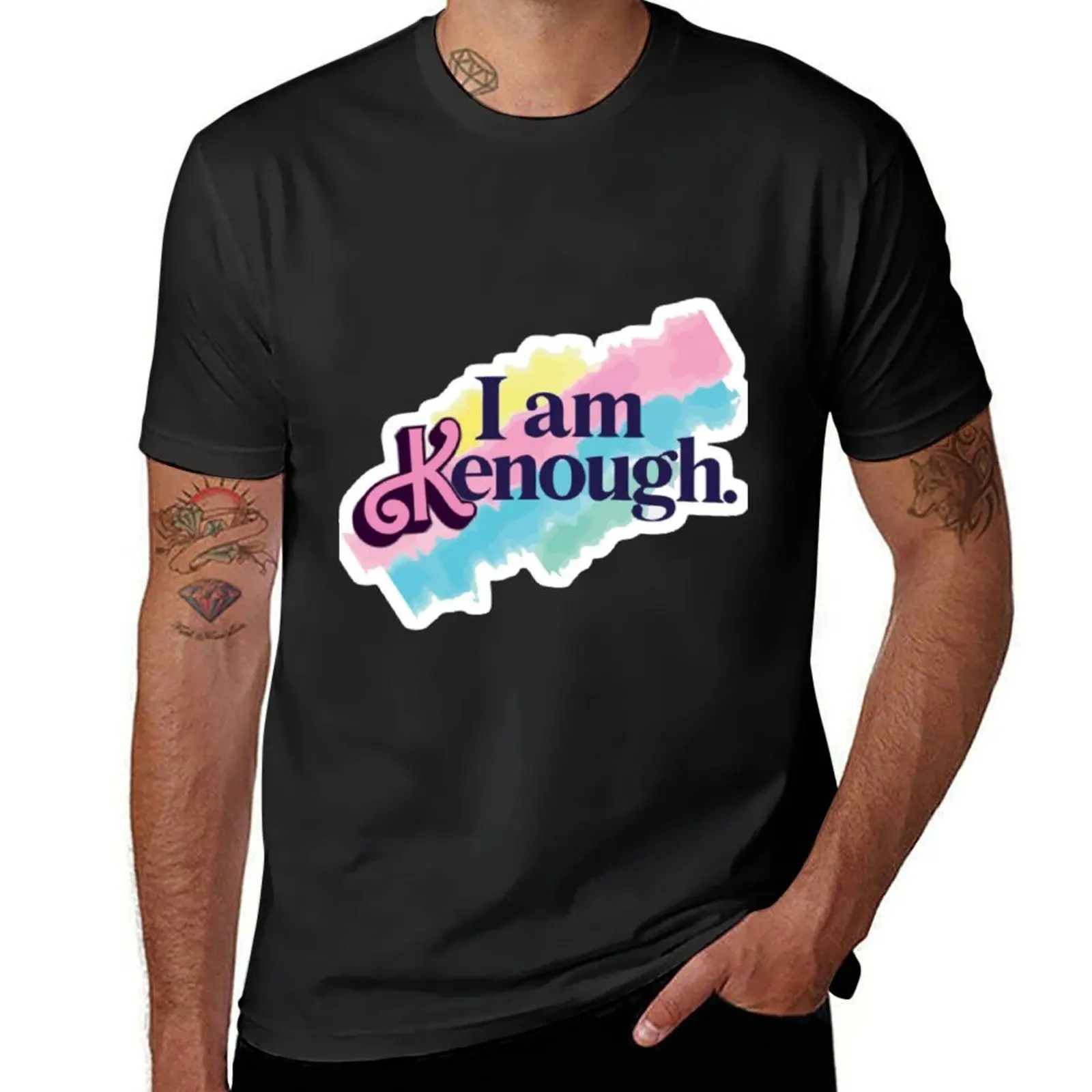 

i am kenough T-Shirt Man t-shirt cute clothes custom t-shirts mens workout shirts