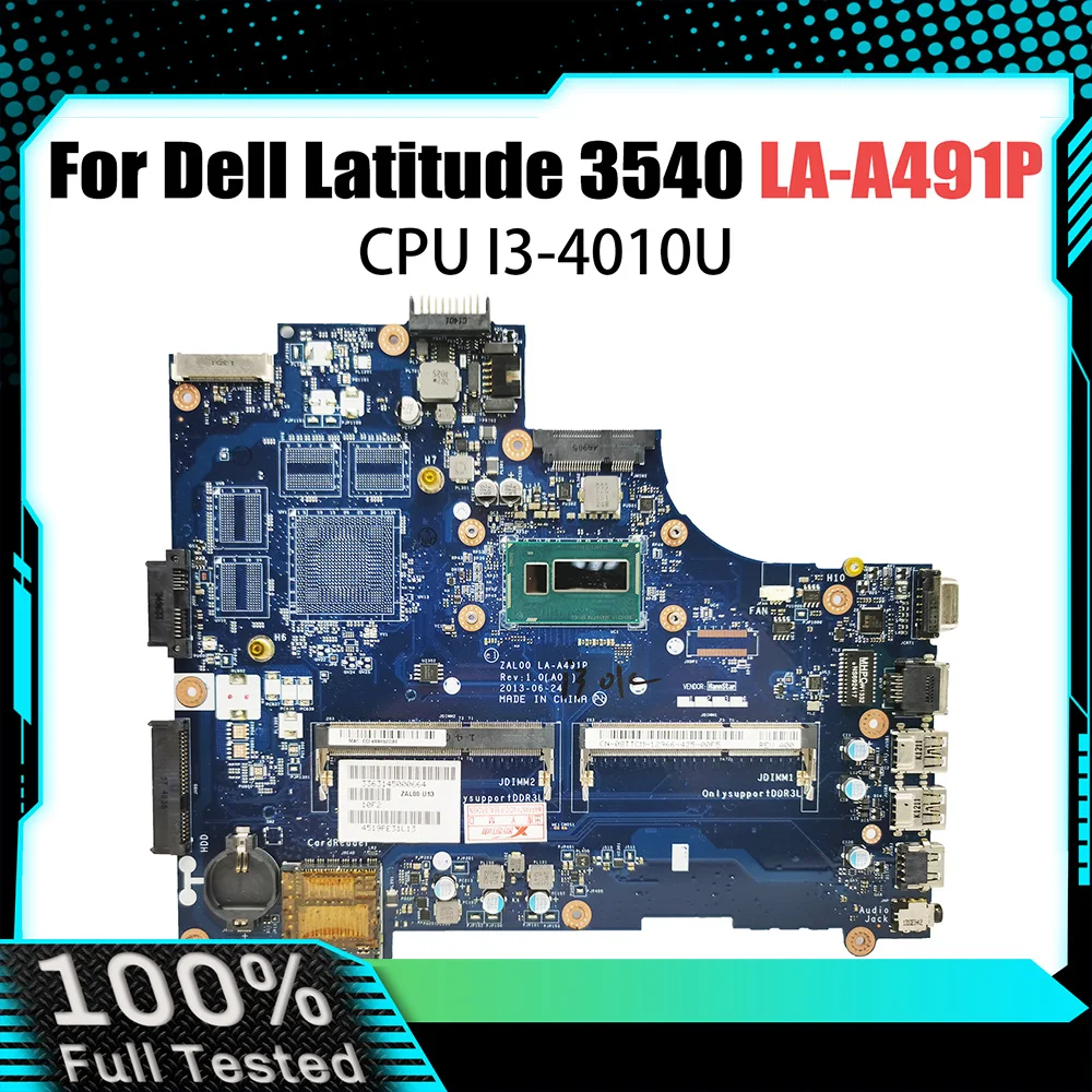 LA-A491P Laptop Motherboard For Dell Latitude 3540 Notebook Mainboard 08MDVW 06TJHN 0DXN93 I3-4010U CPU