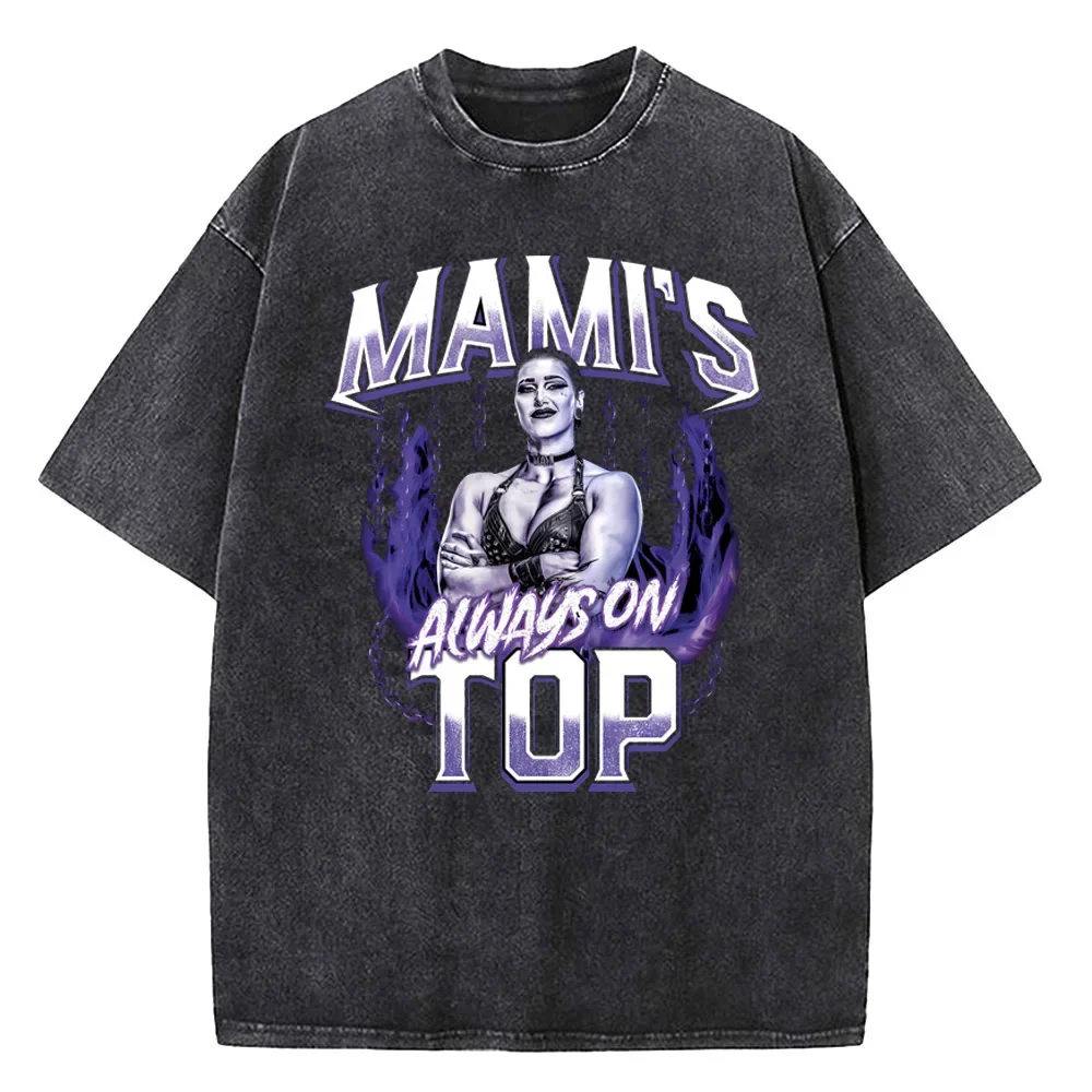 

Rhea Ripley Mami’s Always on Top Oversized T Shirt Men's Vintage Washed Short Sleeve Hip Hop Tee Shirt Homme