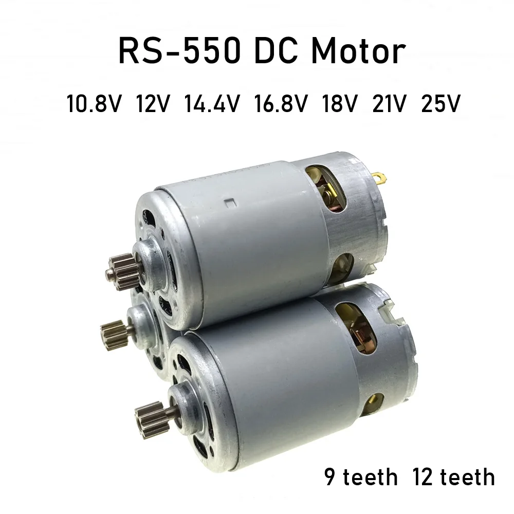 1pcs RS550 DC ELectric Motor 9Teeth 12Teeth 10.8V/12V/14.4V/16.8V/18V/21V/25V Screwdriver Drill Motor with High Torque Gear Box