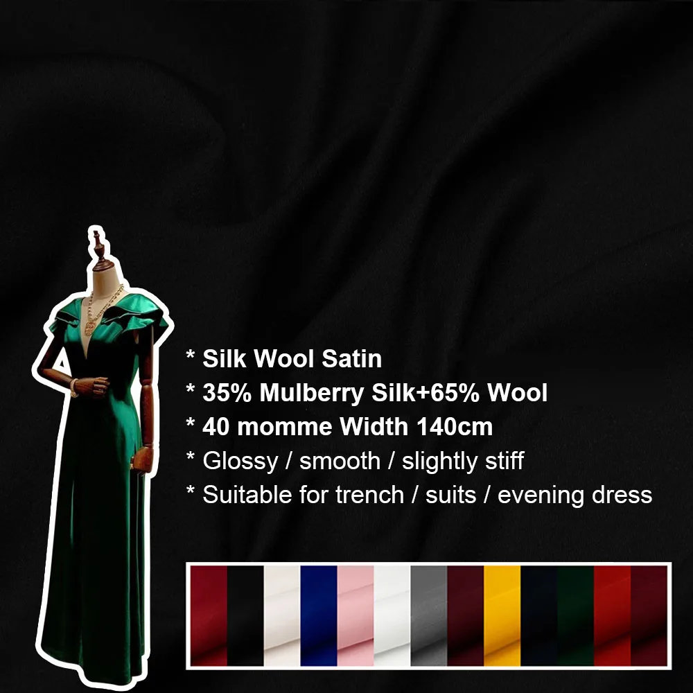 Luxury Silk Wool Satin Fabric 40 momme Width 140cm Boutique Suits and Formal Dresses Sewing Material