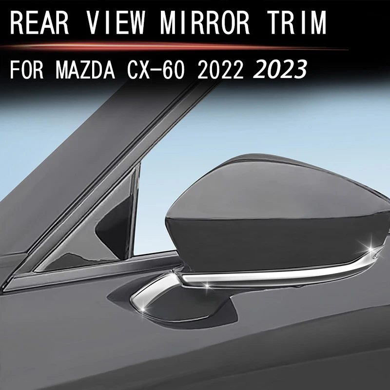 ABS Chrome Car Rearview Mirror Strip Moulding Frame Cover Trim For Mazda CX60 cx 60 2022 2023 Accessories  Styling RHD