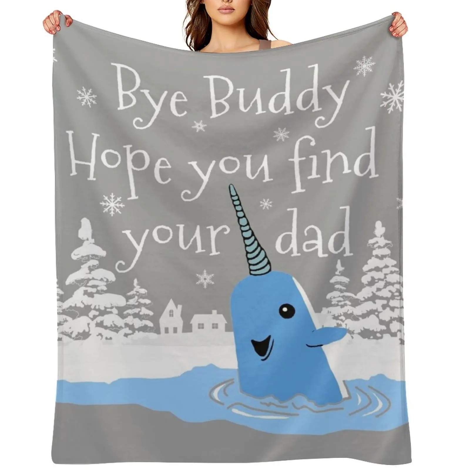 

Bye Buddy Hope you find your dad Throw Blanket for sofa for babies for winter Camping Blankets