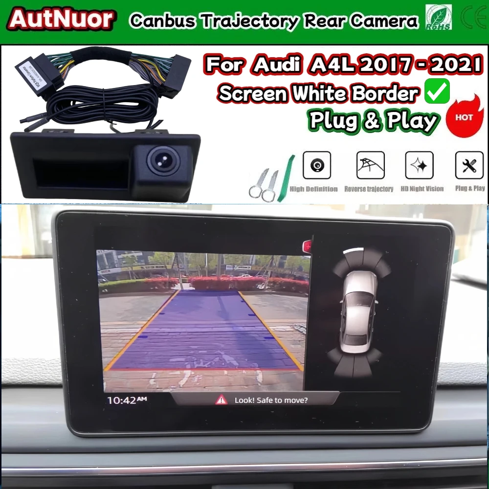 Canbus Dynamic Trajectory Rear Backup Reverse Camera For Audi A4L 2017 2018 2019 - 2021 accessories Plug & Play without coding