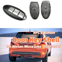 Custodia a 2 pulsanti RFC per Nissan Micra Juke Keyless Entry Remote Fob 2010 - 2017 accessori per automobili guscio chiave