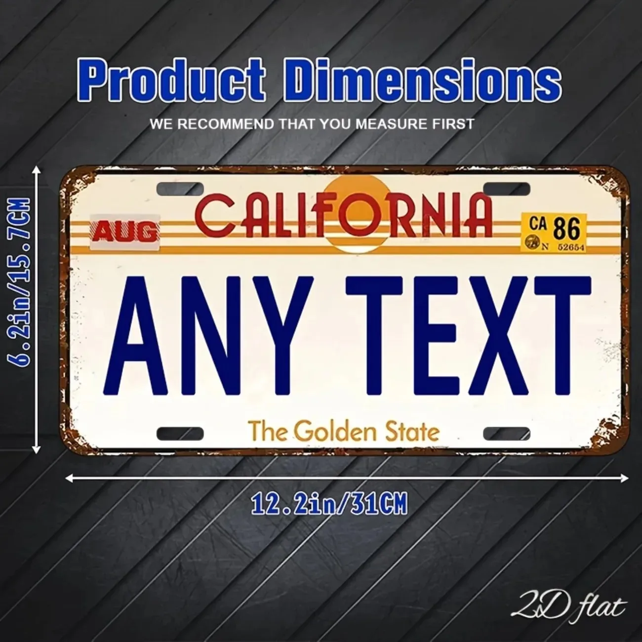 Customizable California 2D Flat Metal License Plate - Personalized Text/Logo | Vintage Home/Car/Garage Decor Gift (Decor Only) view 4
