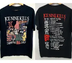 Ice nine kills heard the kill live 2 sided T shirt basic black Unisex S-3XL