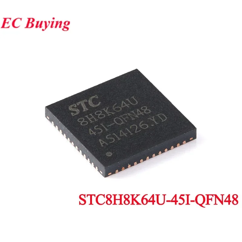 STC8H8K64 STC8H8K64U STC8H8K64U-45I-QFN48 STC 8H8K64U STC8H8 1T 8051 Microprocessor Microcontroller Chip IC New Original