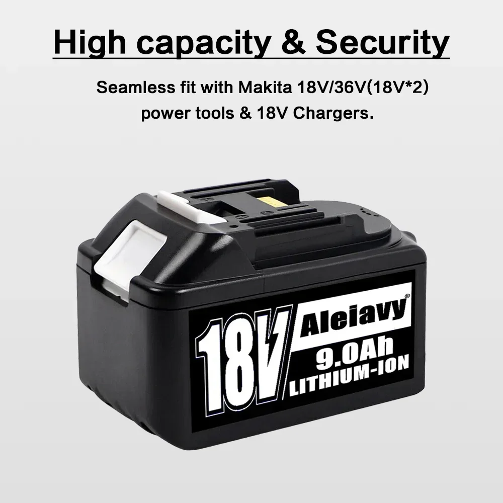 

【HOT】18V 9000mAh 18650 Rechargeable Lithium-ion Battery BL1860B , for Makita BL1860B BL1880 BL1830 BL1850 BL1860B Aleaivy