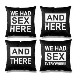 Aertemisi Set of 4 And Here And There We Had Sex Everywhere Square Throw Pillow Cushion Covers Cases Pillowcases 45cm x 45cm