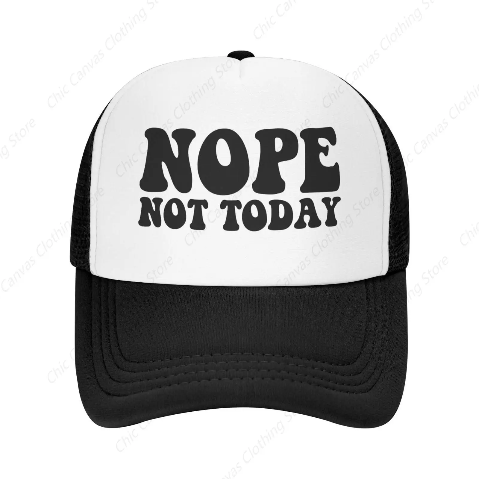 

Nope Not Today Trucker Hat Fashion Baseball Hat Breathable Adult Outdoor Mesh Hat Travelling Sun Protection Casquette Unisex Cap