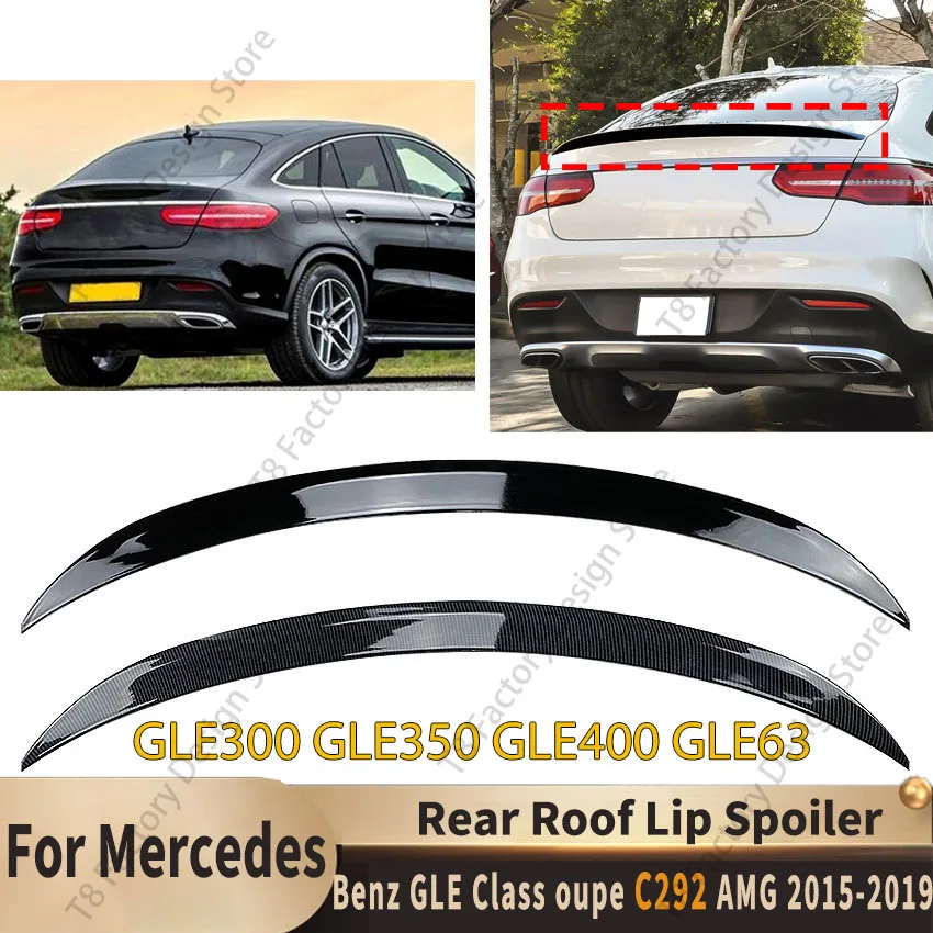 

Задний спойлер багажника, крыло для Mercedes Benz GLE Class Coupe C292 GLE300 GLE350 GLE400 GLE63 AMG 2015-2019, комплект кузова, тюнинговая отделка