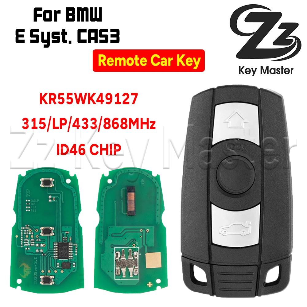 

Zz Key Master Car Remote Key KR55WK49127 ID46 Chip 315/315LP/433/868Mhz For BMW 1/3/5 Series X5 X6 Z4 CAS3 CAS3+ For E Systems