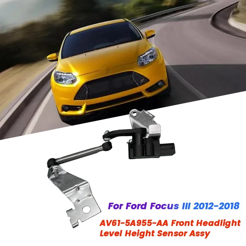 

AU05-Φ датчик уровня передней фары Assy для Ford Focus III 2012-2018 датчик высоты подвески автомобиля AV615A955AACC