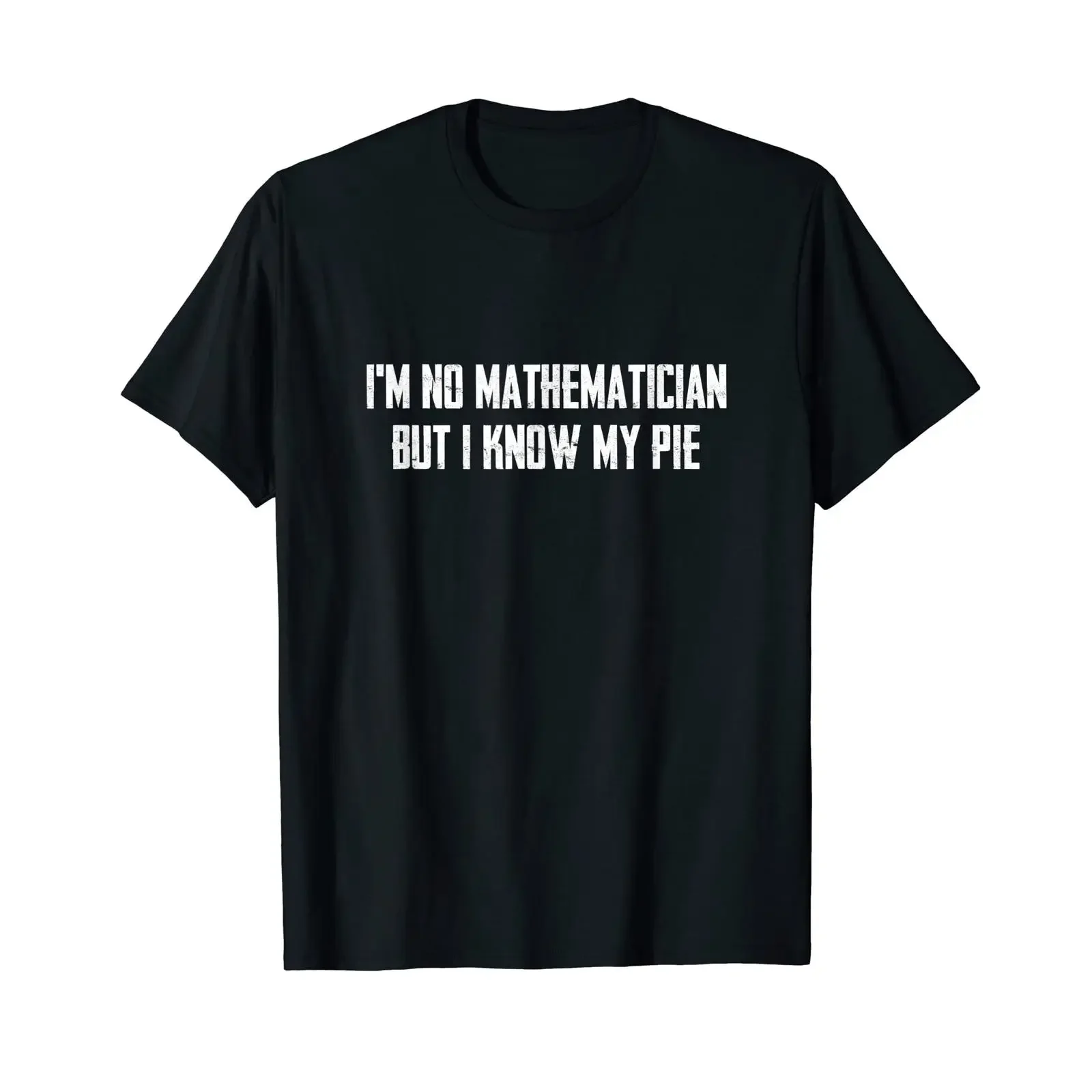 I'm not a mathematician but I know my cake T shirt vintage Washed Breathable Unisex streetwear Slightly Soft